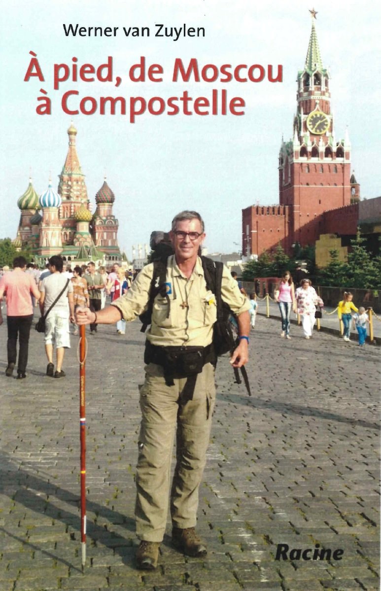Werner van Zuylen, « A pied de Moscou à Compostelle, un recul riche et nécessaire »