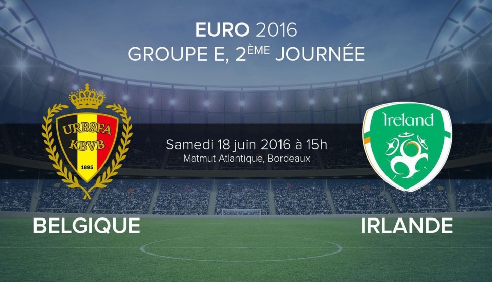 Euro 2016 : Match Belgique - République d'Irlande - AU POOL HOUSE