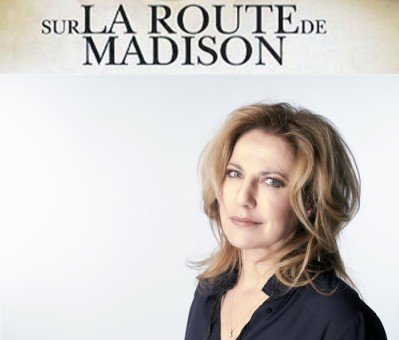 « Sur la route de Madison », au Théâtre des Galeries