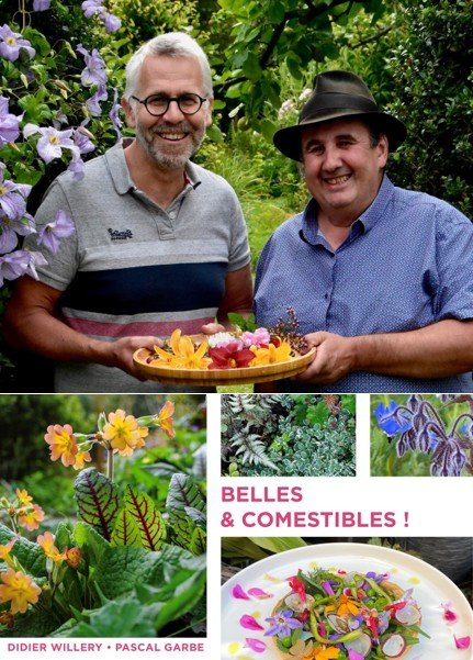 Didier Willery et Pascal Garbe, « Belles et comestibles ! »