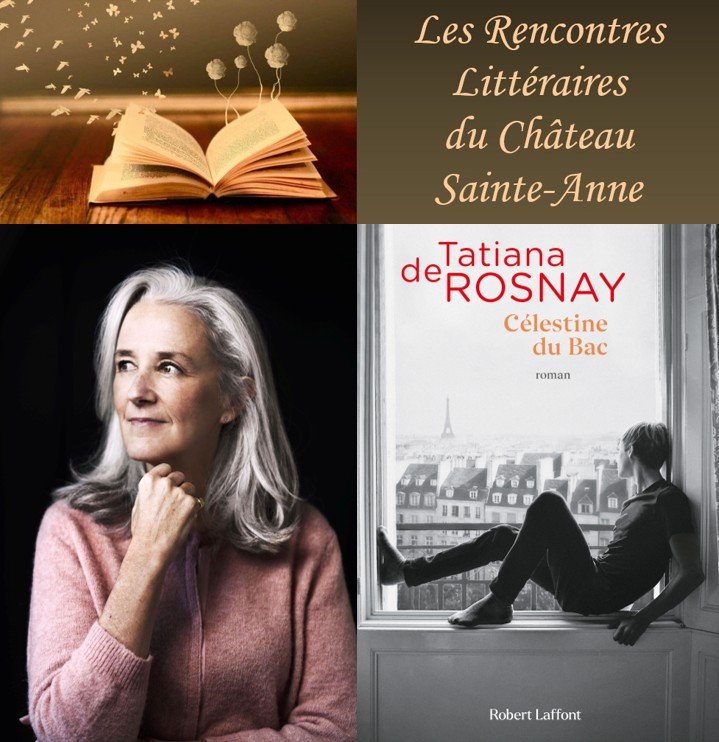 Cycle littéraire animé par Françoise Royer : Tatiana de Rosnay, « Célestine du Bac »