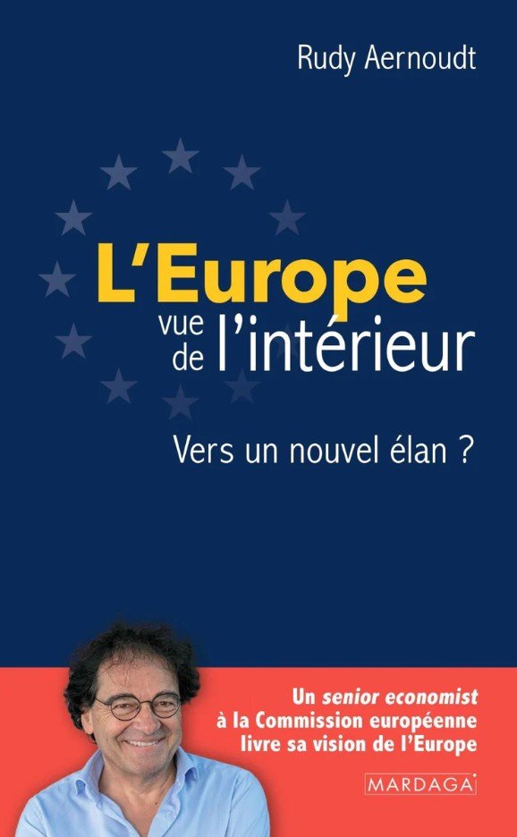 Rudy Aernoudt, Senior economist à la Commission européenne, Professeur d’économie (Gand et Nancy)