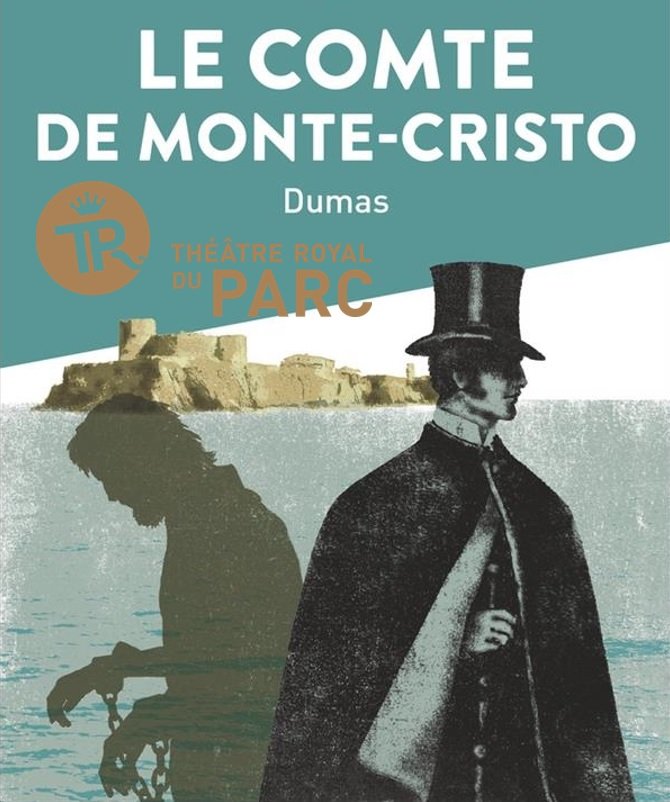 « Monte-Cristo », au Théâtre Royal du Parc