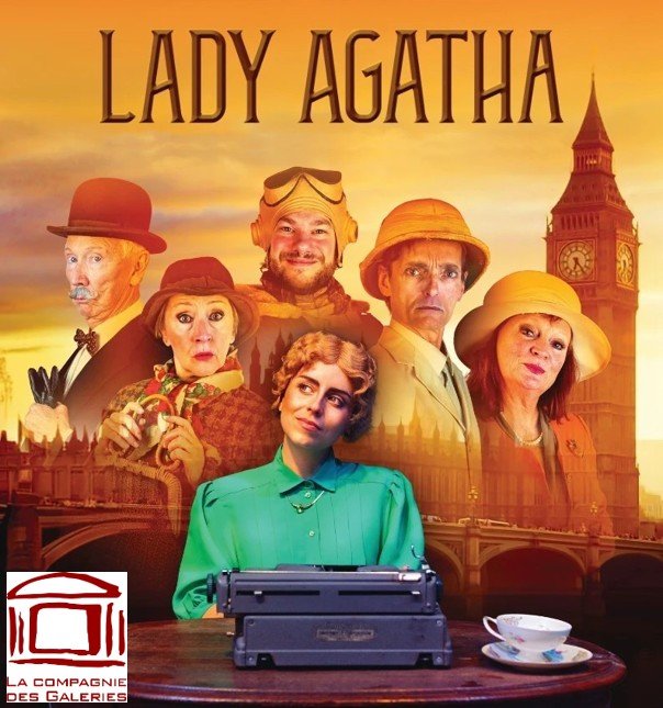 « Lady Agatha », au Théâtre des Galeries