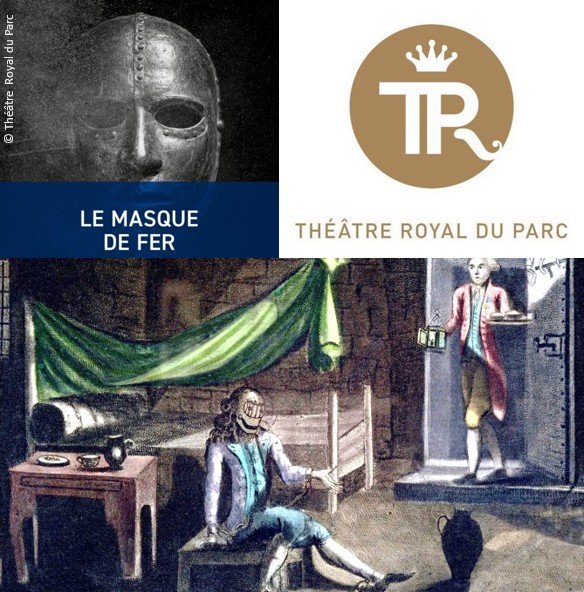 « Le Masque de Fer », au Théâtre Royal du Parc